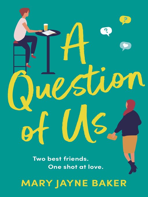 Title details for A Question of Us by Mary Jayne Baker - Wait list
